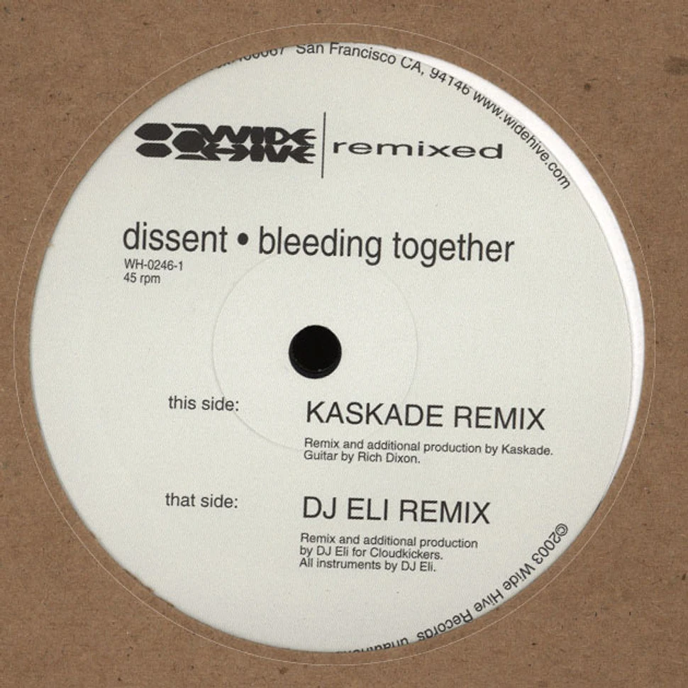 Dissent - Kaskade / Eli Remixs