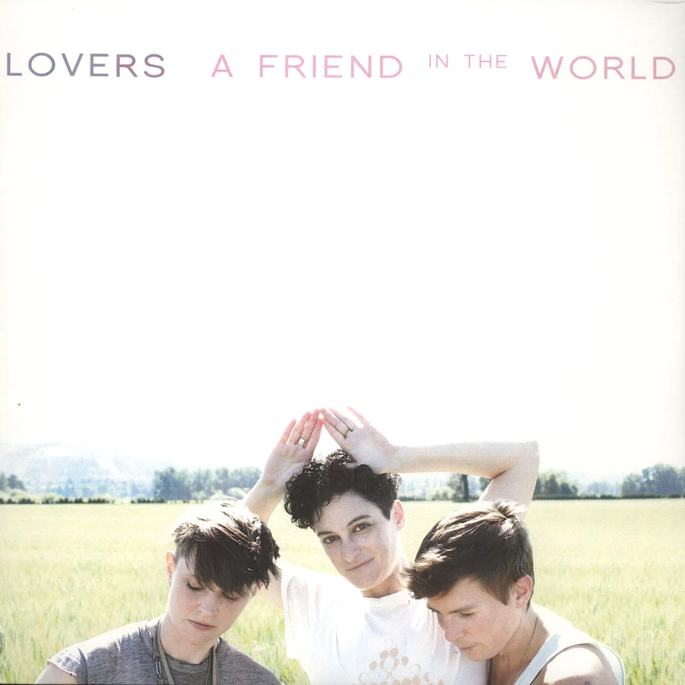 Lovers - Friend In The World