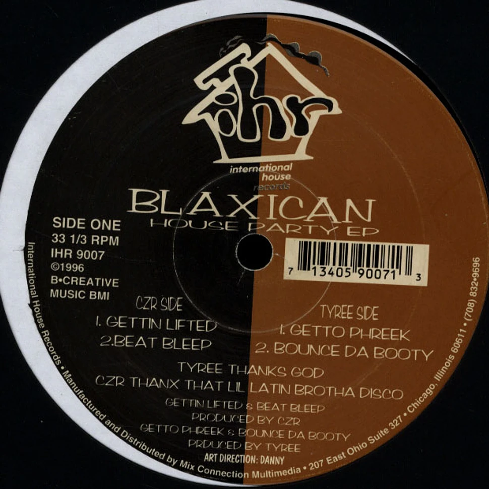 Blaxican - House Party EP