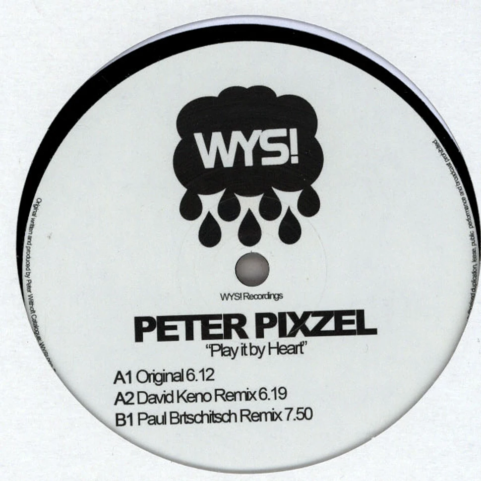 Peter Pixzel - Play It By Heart