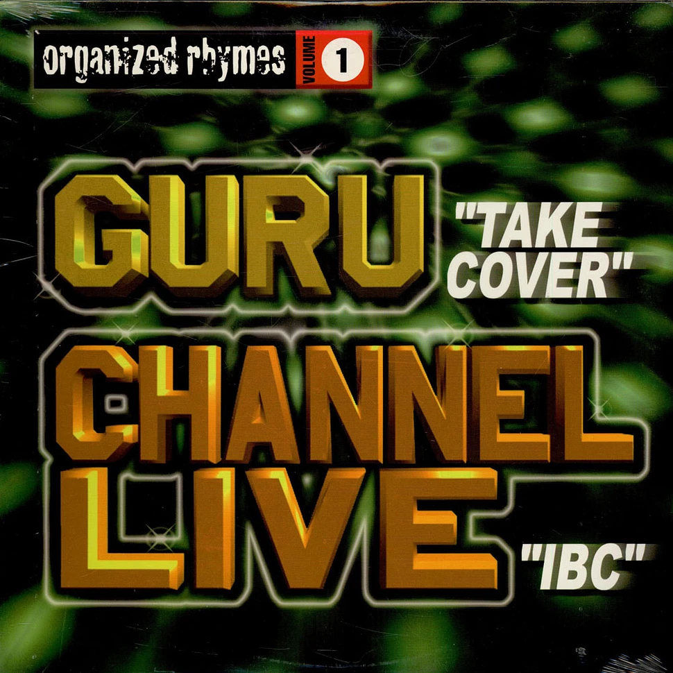 Guru / Channel Live - Organized Rhymes Volume 1