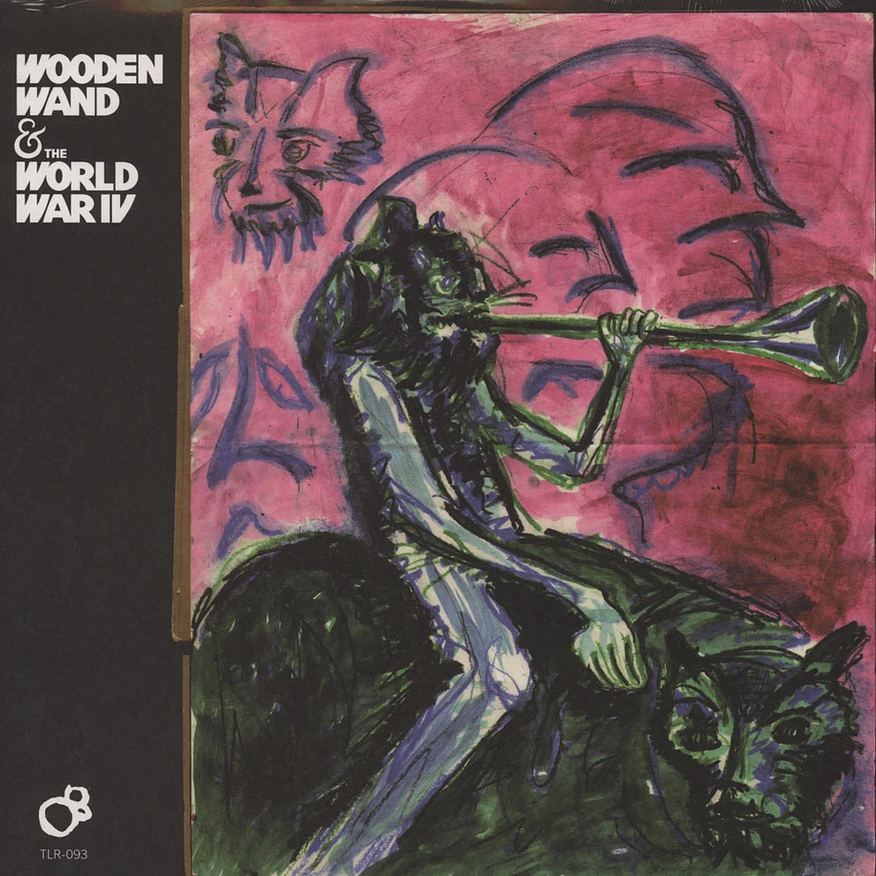 Wooden Wand & The World War IV - Wooden Wand & The World War IV