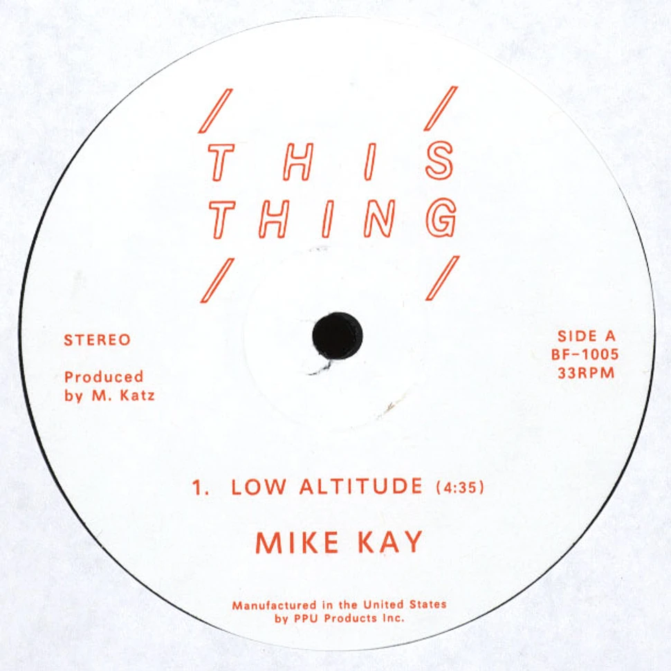 Mike Kay - Low Altitude