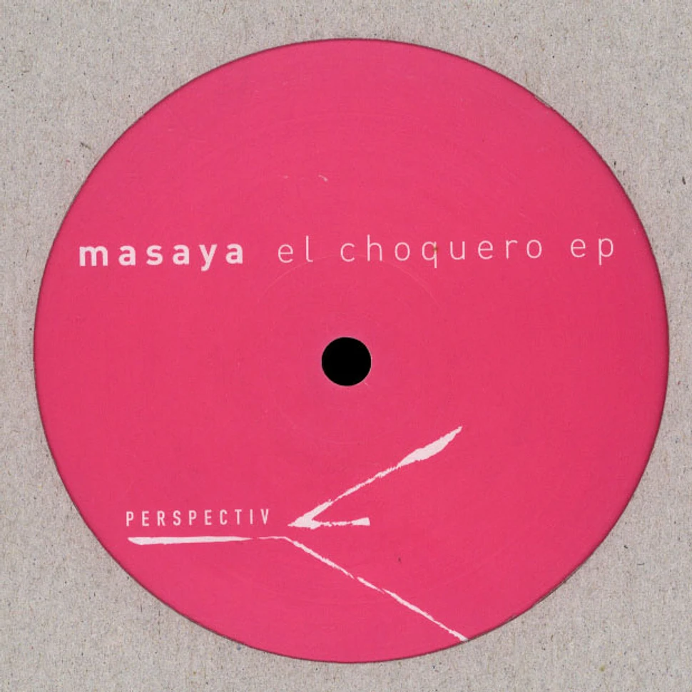 Masaya - El Choquero EP