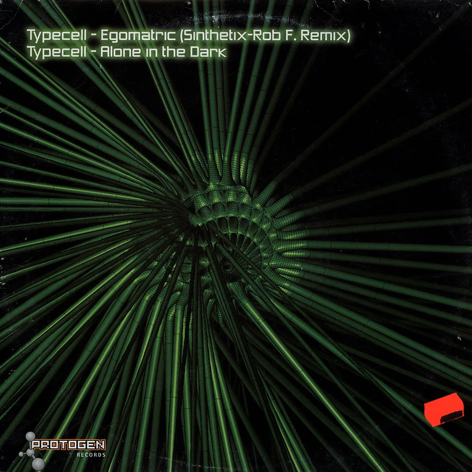 Typecell - Egomatric (Sinthetix-Rob F Remix) / Alone In The Dark