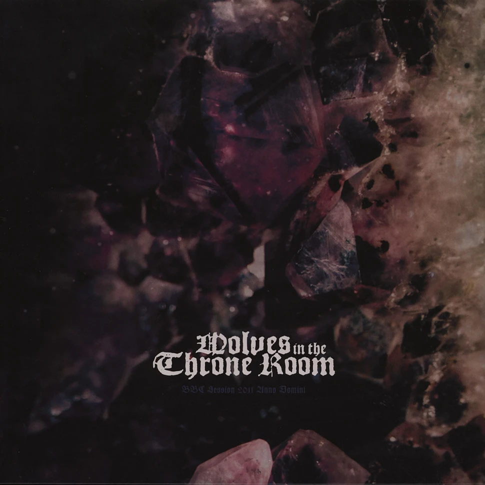 Wolves In The Throne Room - BBC Session 2011 Anno Domini