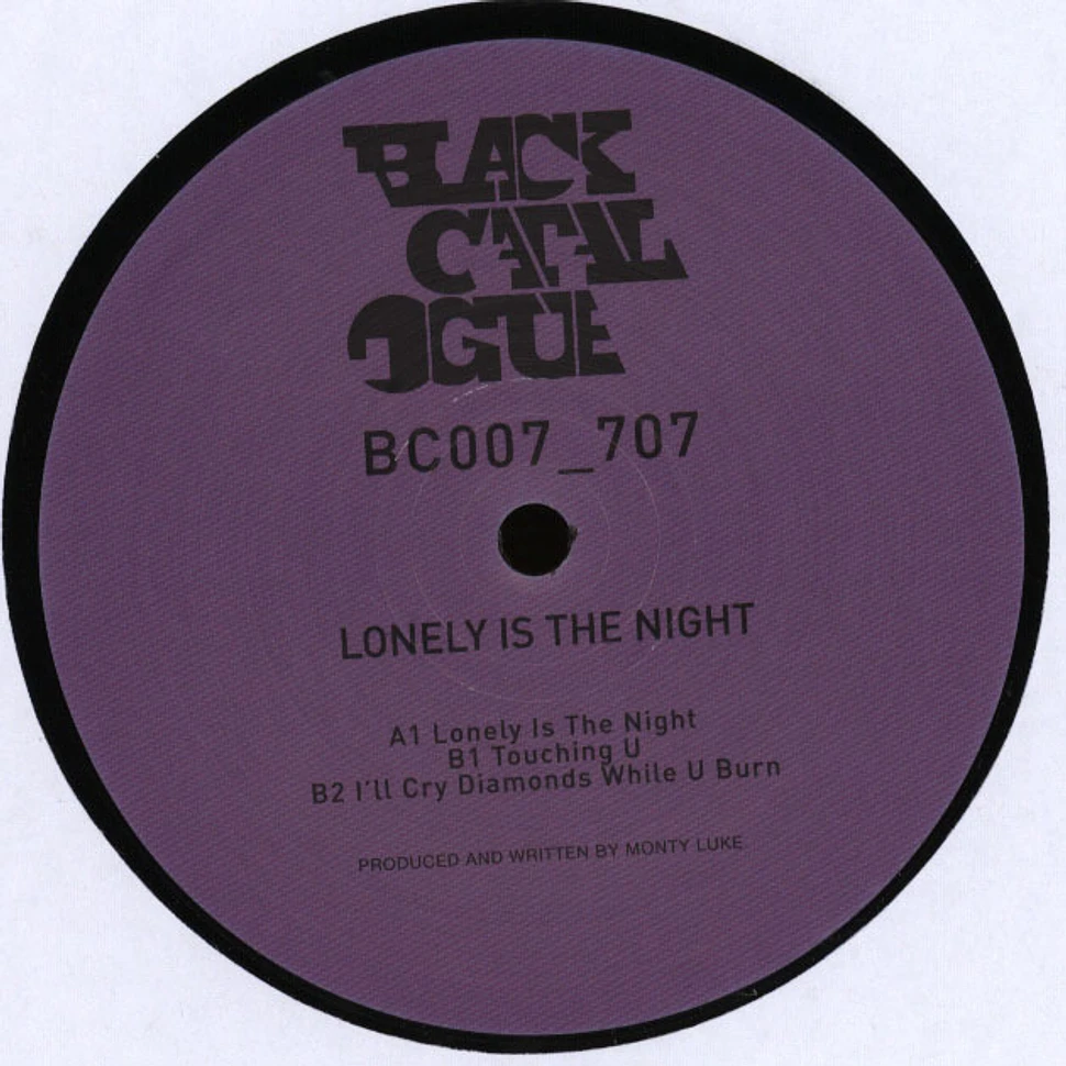 Monty Luke - Lonely Is The Night