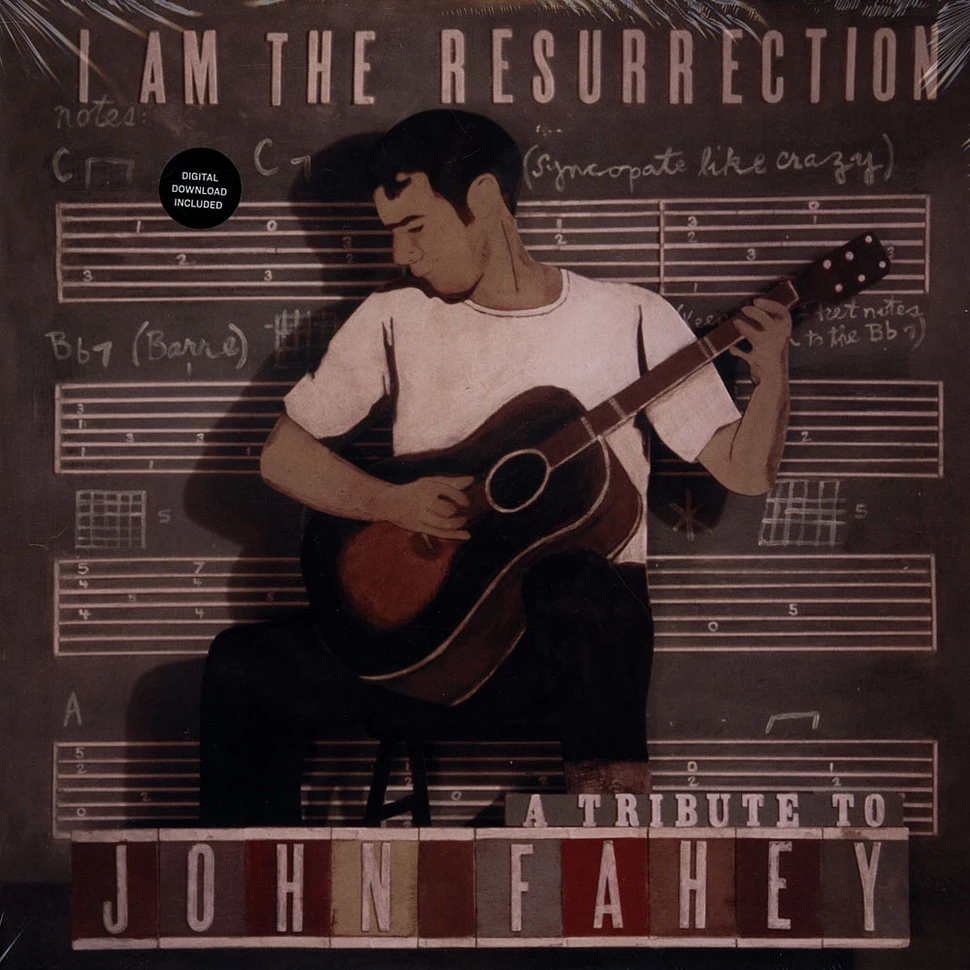 V.A. - I Am The Resurrection: A Tribute To John Fahey