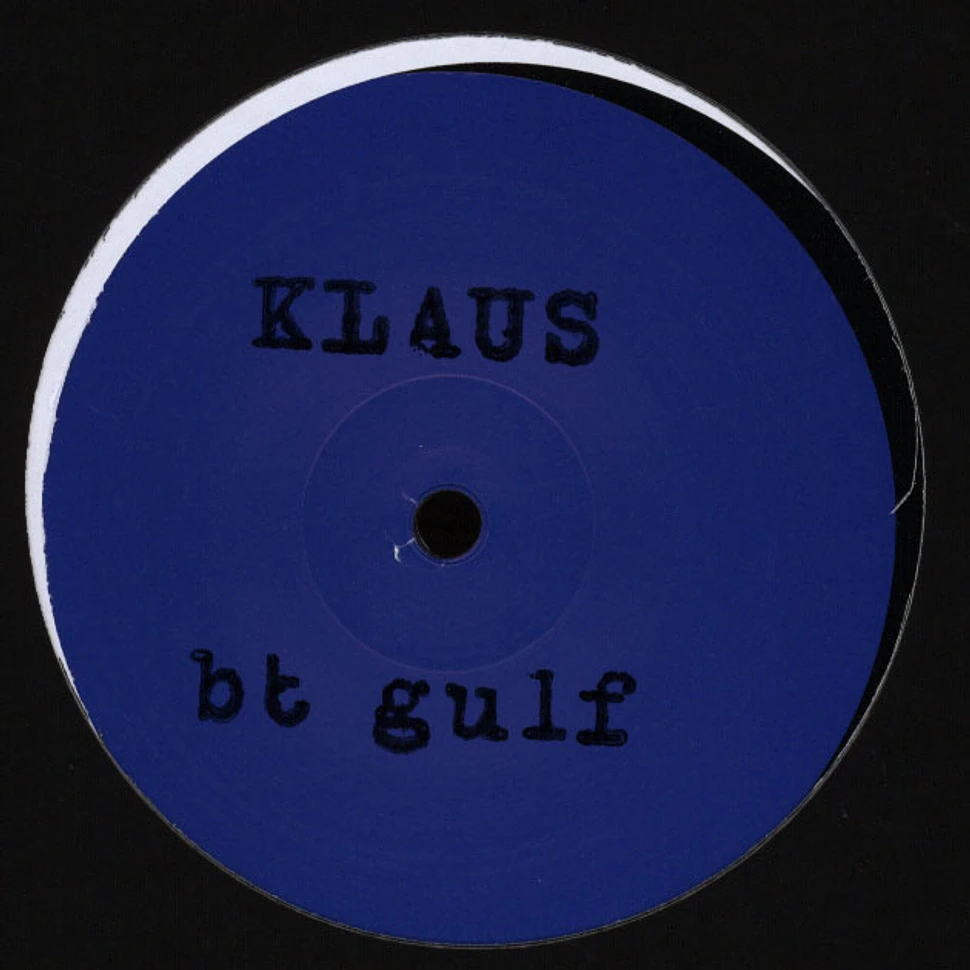 Klaus - Bt Gulf / Strafe