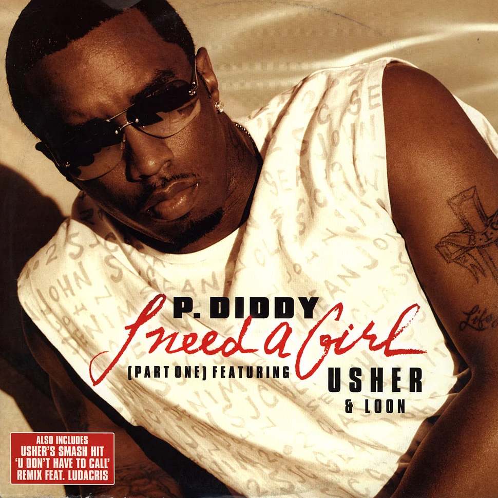 P. Diddy / Usher - I Need A Girl / U Don't Have To Call (Remix)