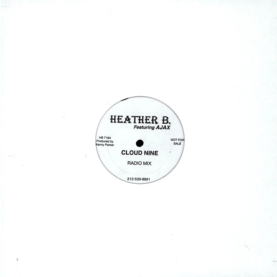 Heather B. Feat. Ajax - Cloud Nine