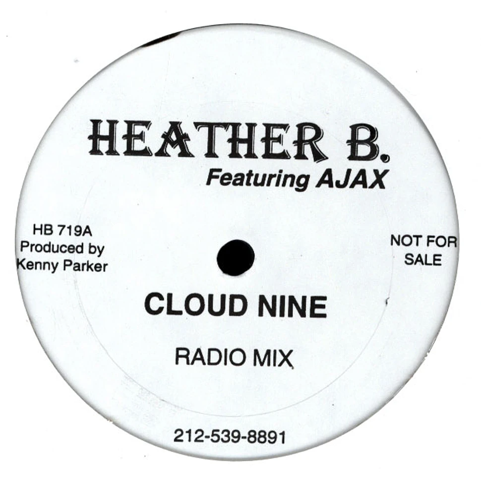 Heather B. Feat. Ajax - Cloud Nine