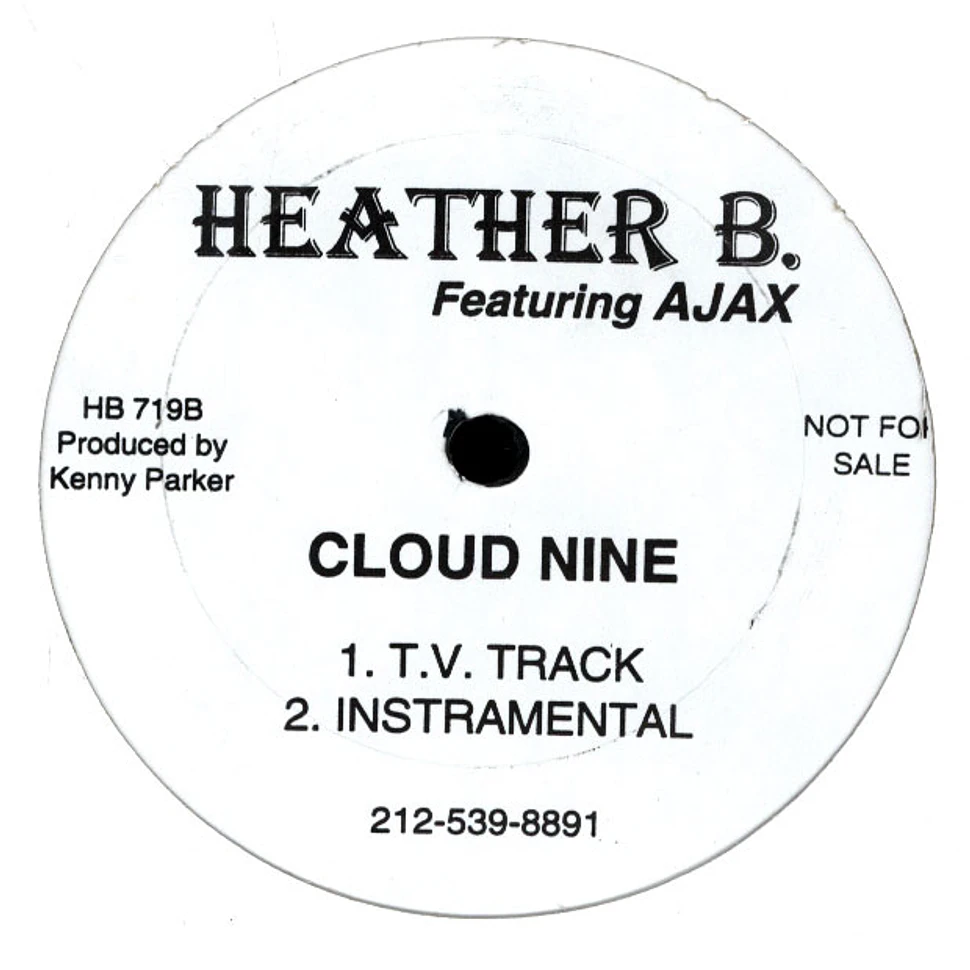 Heather B. Feat. Ajax - Cloud Nine