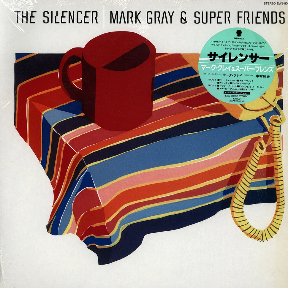 Mark Gray & Superfriends - The Silencer