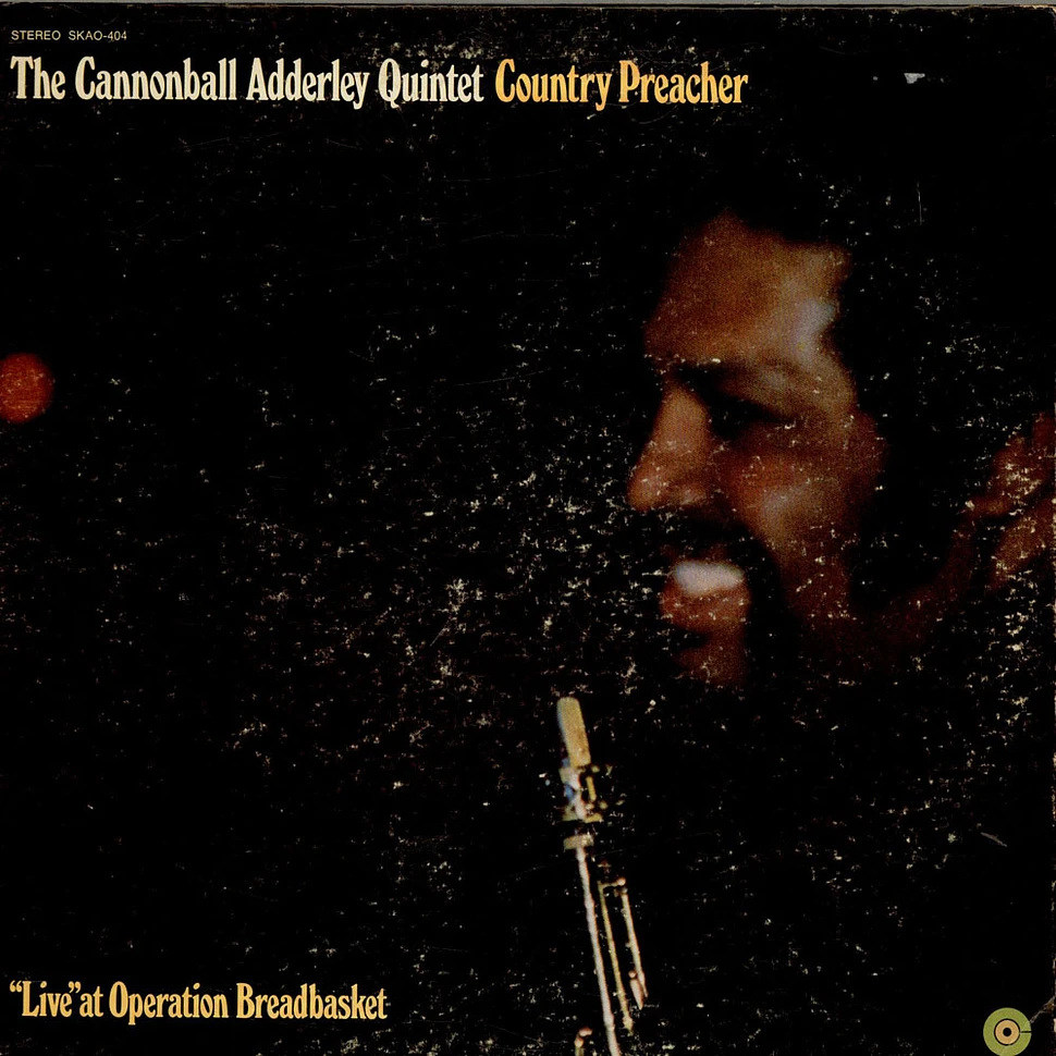 The Cannonball Adderley Quintet - Country Preacher