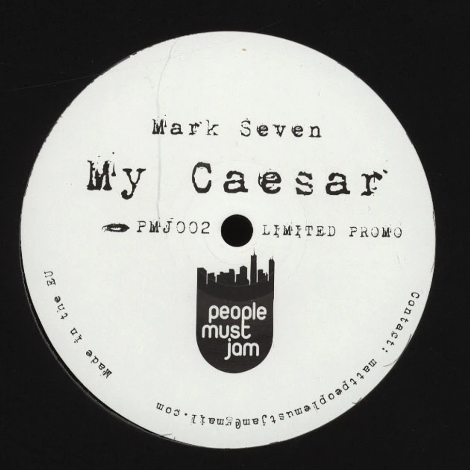 Mark Seven - My Caesar