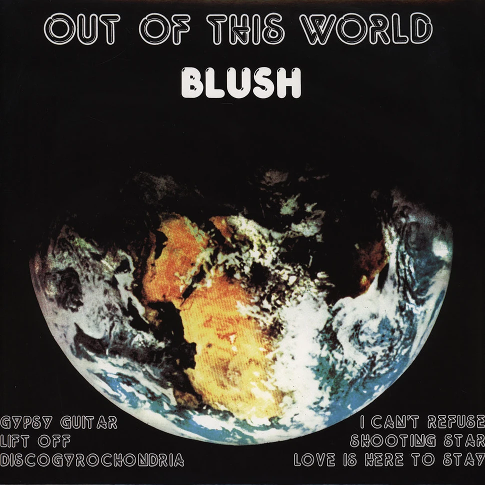 Blush - Out Of This World Black Vinyl Edition