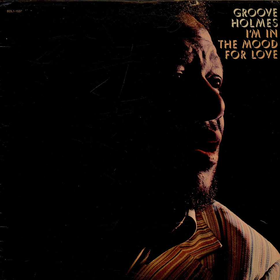 Richard "Groove" Holmes - I'm In The Mood For Love
