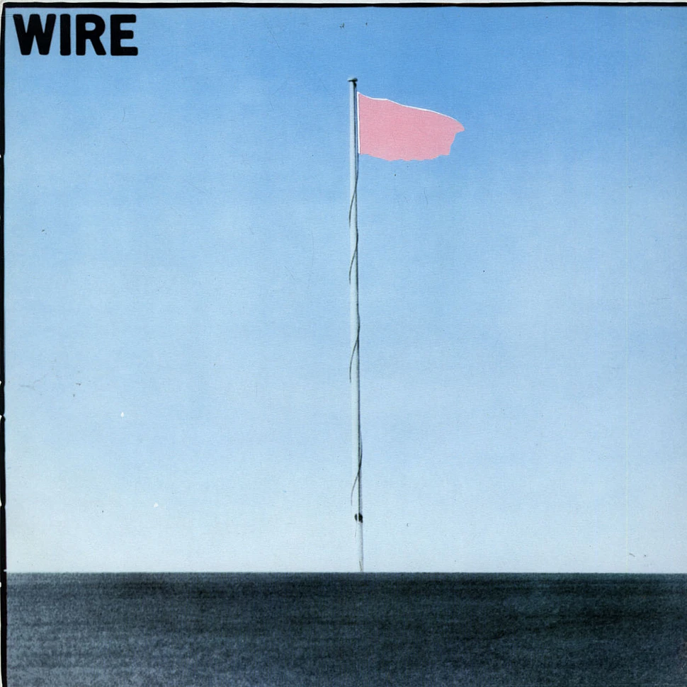 Wire - Pink Flag