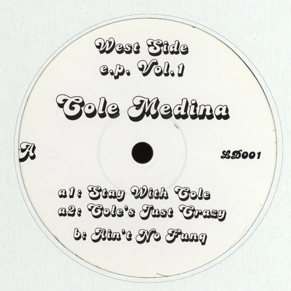 Cole Medina - West Side EP Volume 1