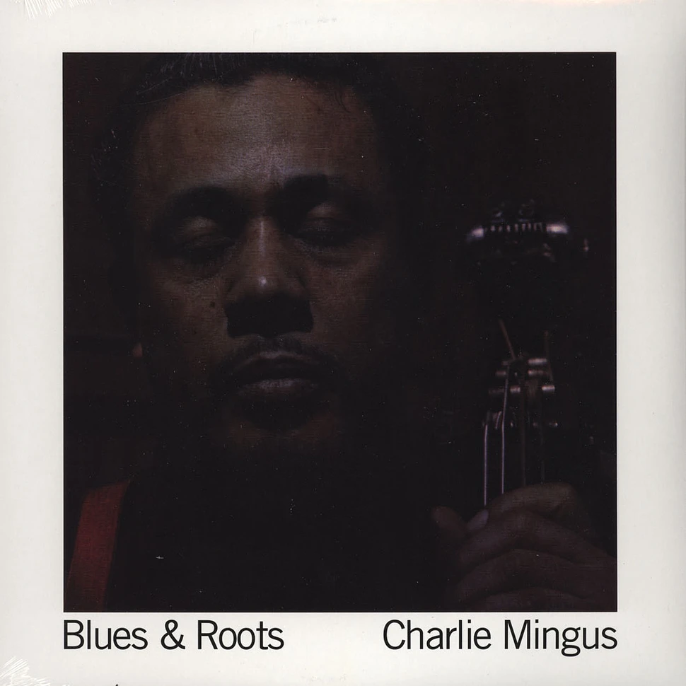 Charles Mingus - Blues & Roots