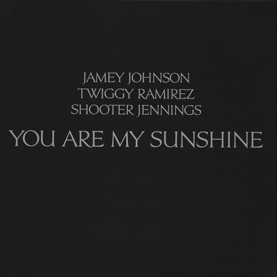 Jamey Johnson, Twiggy Ramirez & Shooter Jennings - You Are My Sunshine