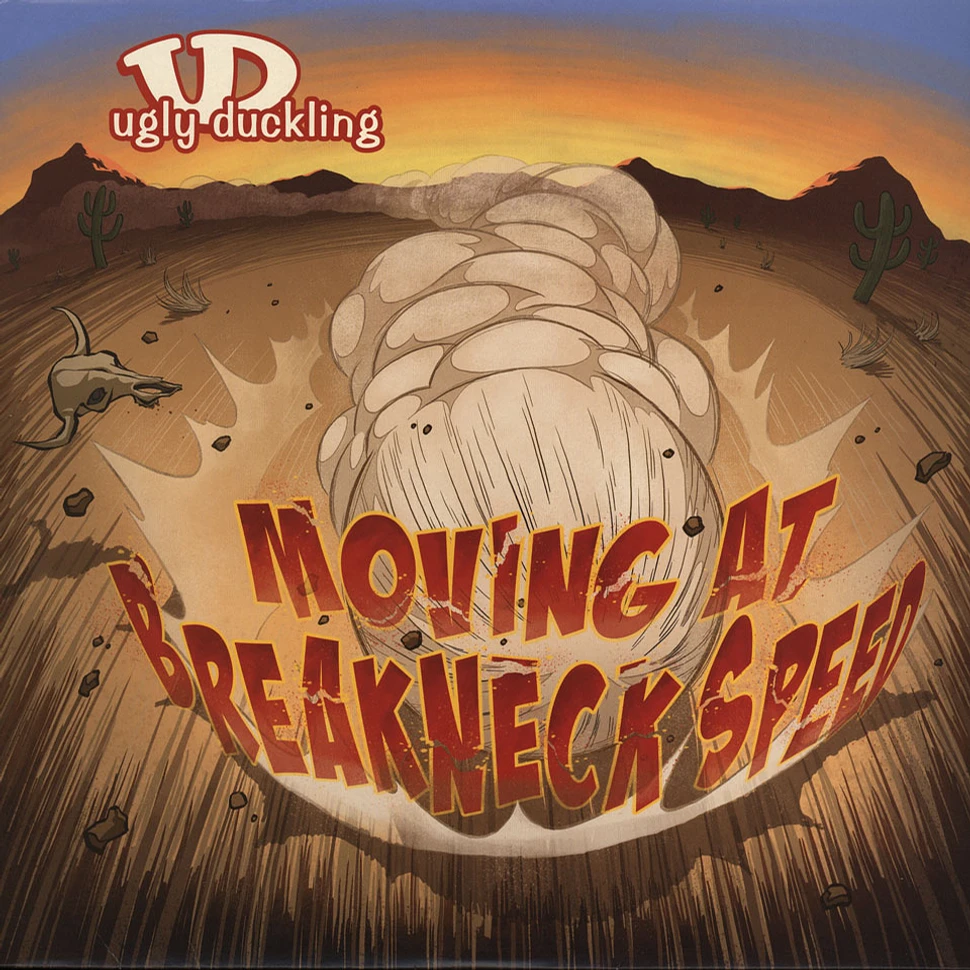 Ugly Duckling - Moving At Breakneck Speed