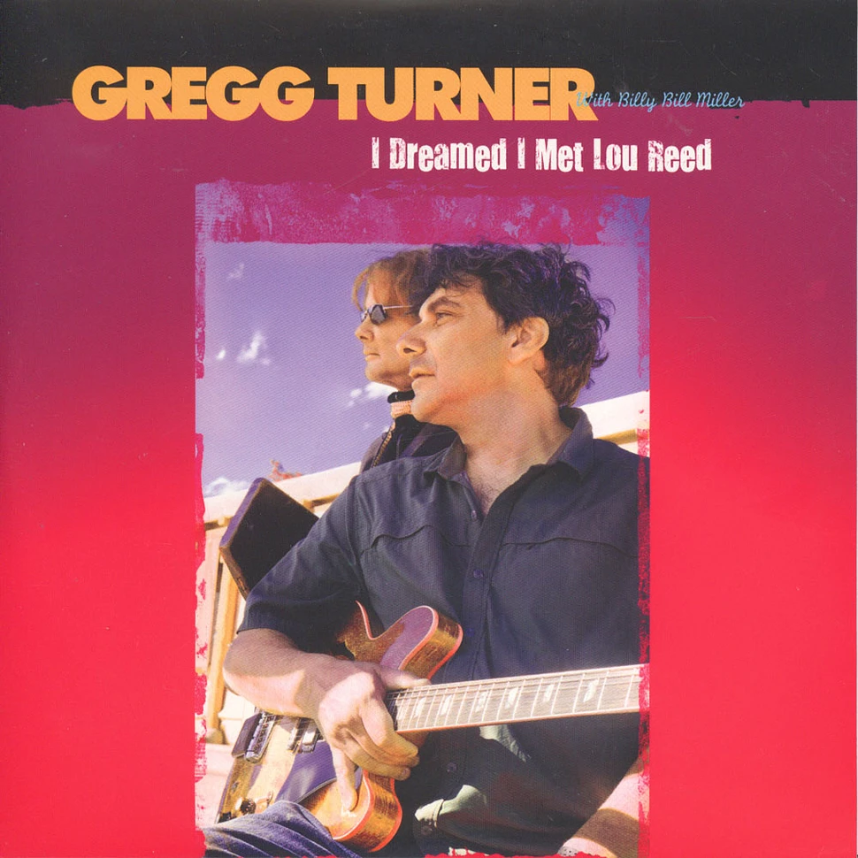 Gregg Turner (Angry Samoans) - I Dreamed I Met Lou Reed