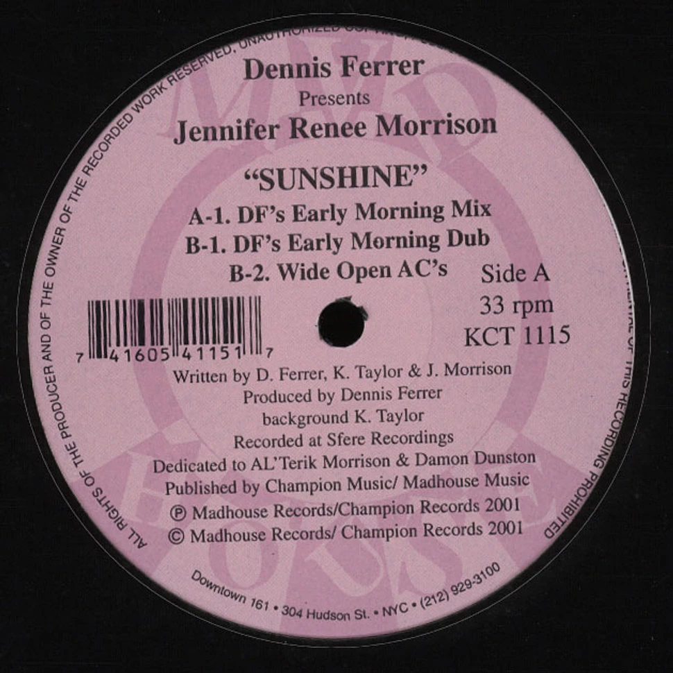 Dennis Ferrer - Sunshine feat. Jennifer Renee Morrison