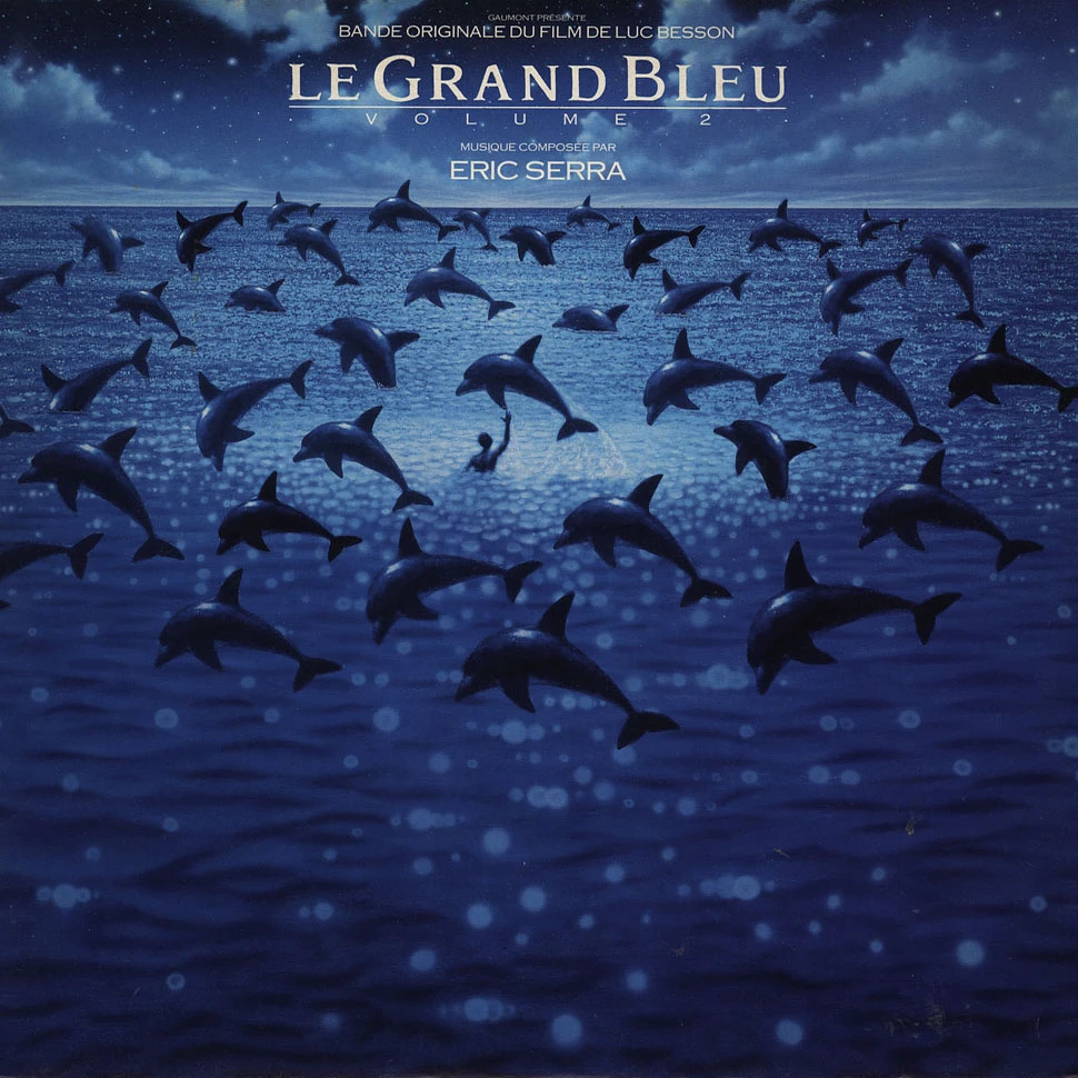Eric Serra - Le Grand Bleu Volume 2 (Bande Originale Du Film De Luc Besson)