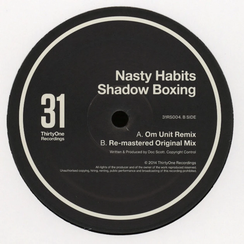 Nasty Habits - Shadow Boxing Om Unit Remix