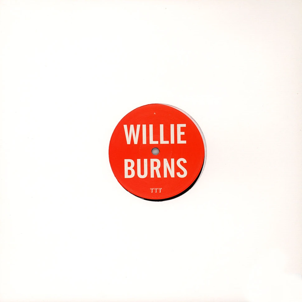 Willie Burns - Tab Of Acid