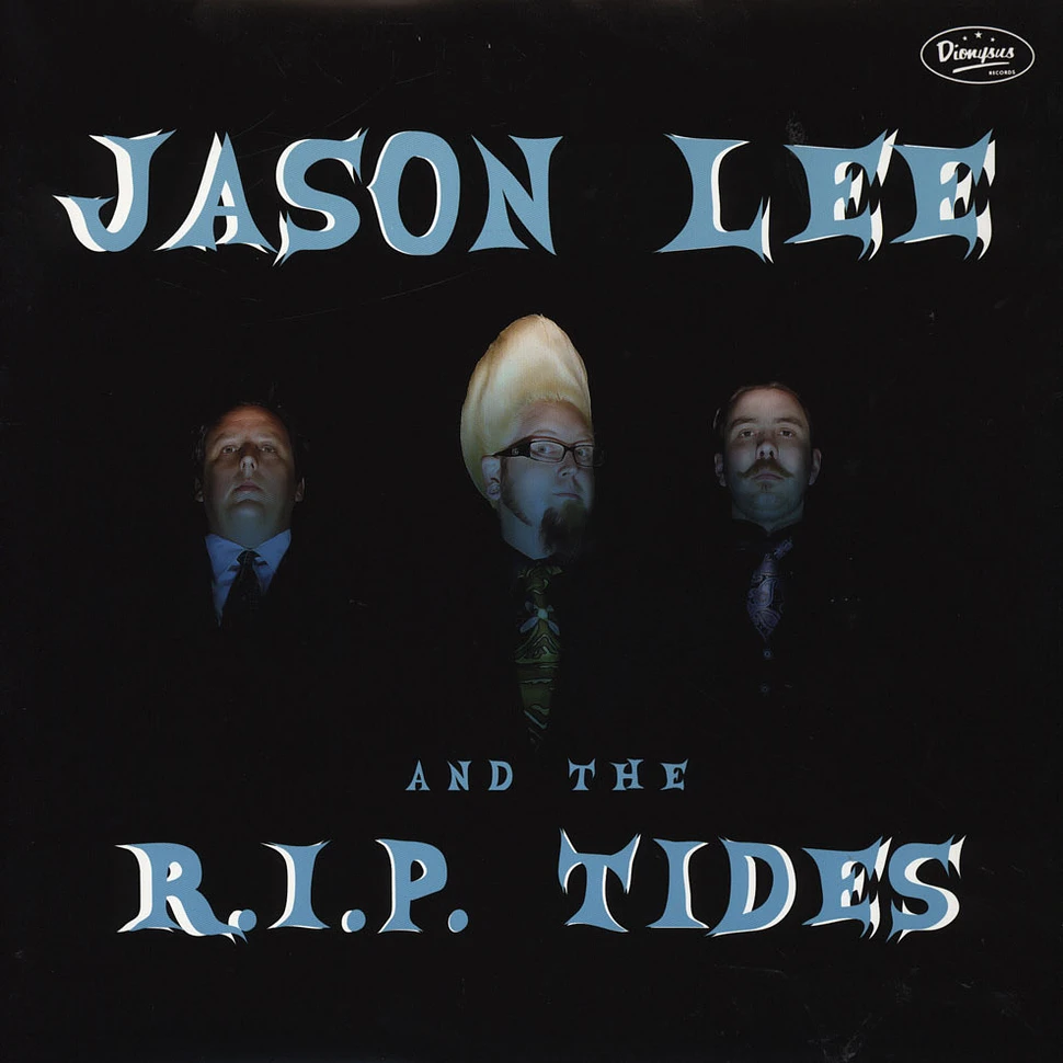 Jason Lee / R.I.P. Tides - Jason Lee & The R.i.p. Tides
