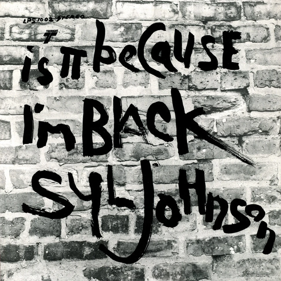 Syl Johnson - Is It Because I'm Black