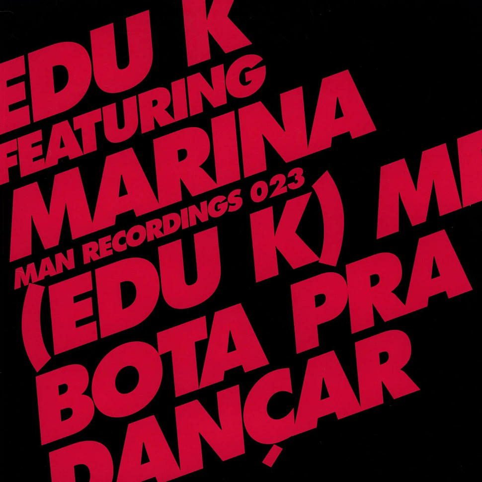 Edu K - (Edu K) Me Bota Pra Dancar feat. Marina