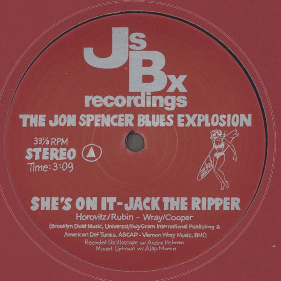 The Jon Spencer Blues Explosion - She's On It / Jack The Ripper / Audio Vacation