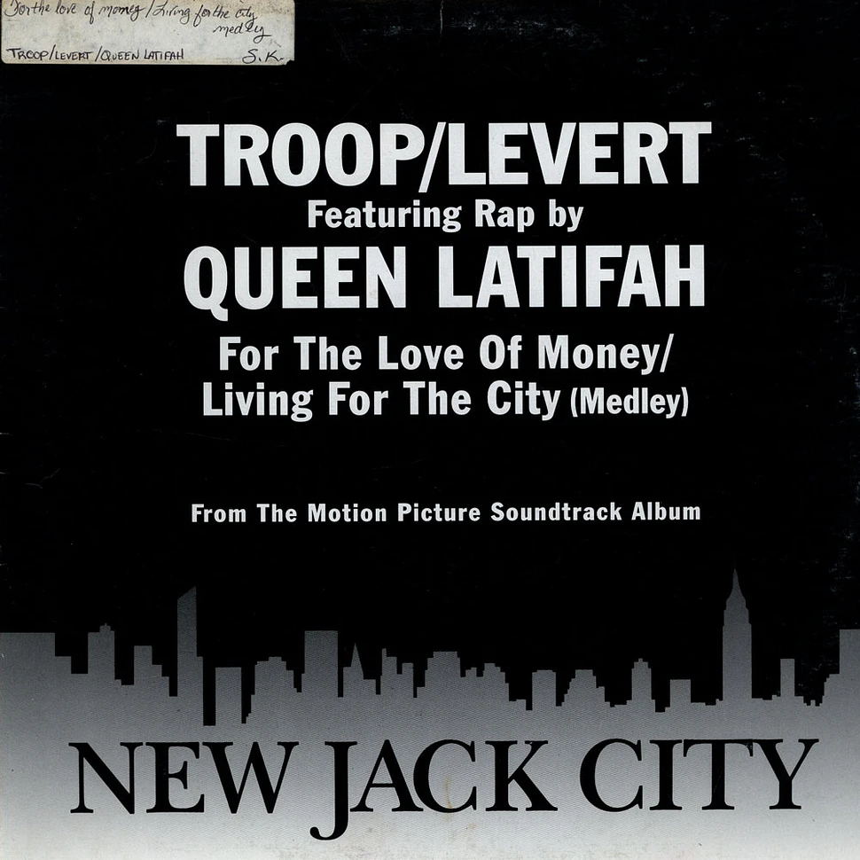 Troop & Levert Featuring Rap By Queen Latifah - For The Love Of Money / Living For The City (Medley)