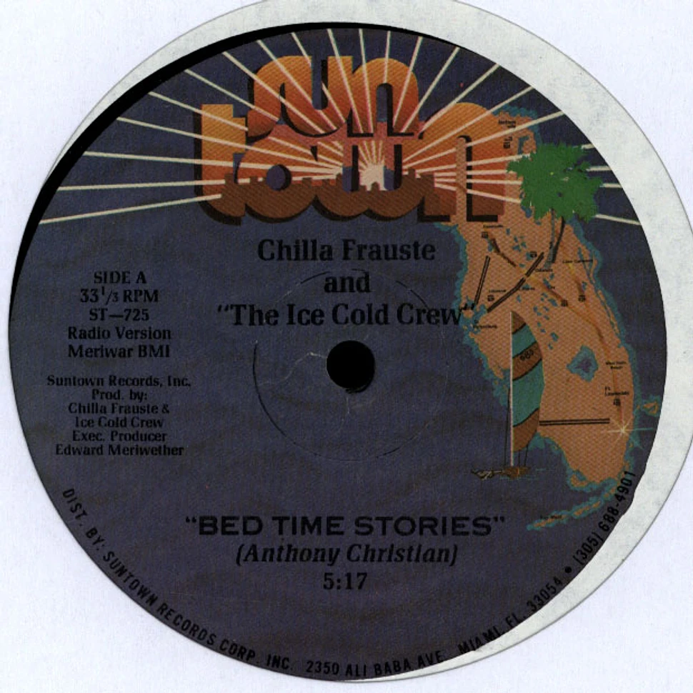 Chilla Frauste And The Ice Cold Crew - Bed Time Stories