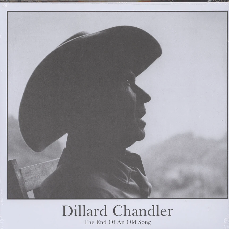 Dillard Chandler - The End Of An Old Song