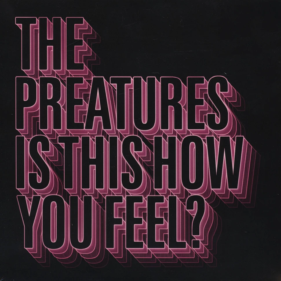 The Preatures - Is This How Feel?