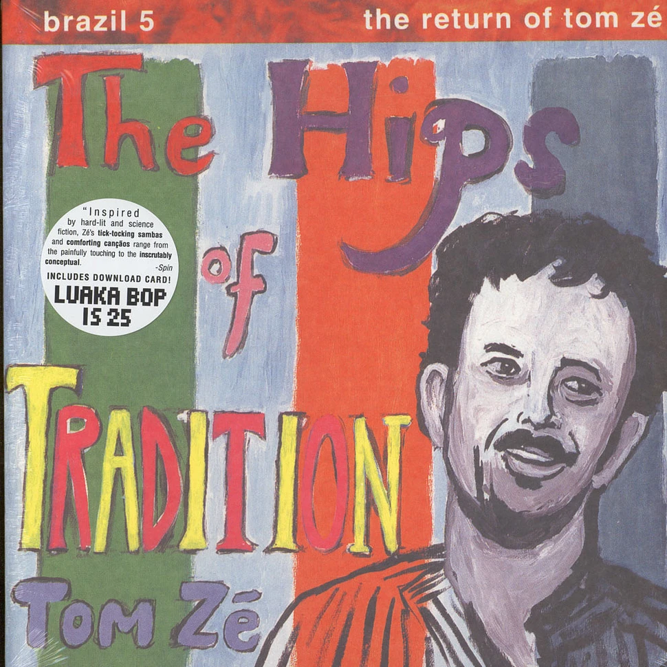 Tom Ze - Brazil Classics 5: The Hips Of Tradition