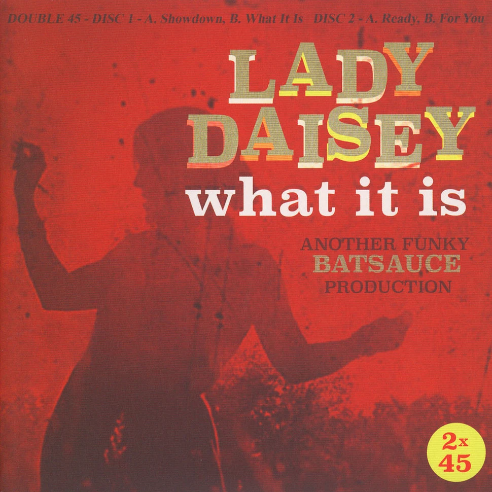 Lady Daisey - What It Is