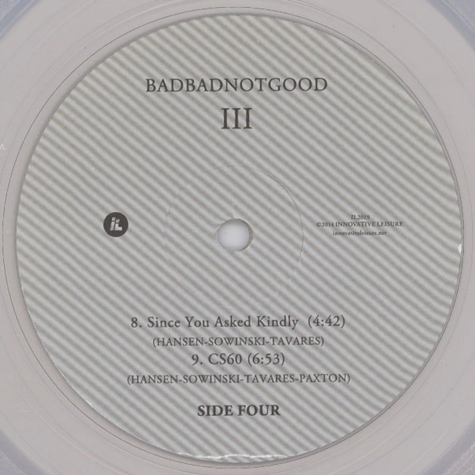 BBNG (BadBadNotGood) - III HHV Exclusive Clear Vinyl Edition