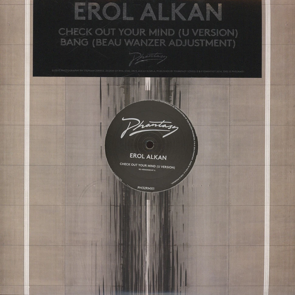 Erol Alkan - Check Out Your Mind (Remixes)