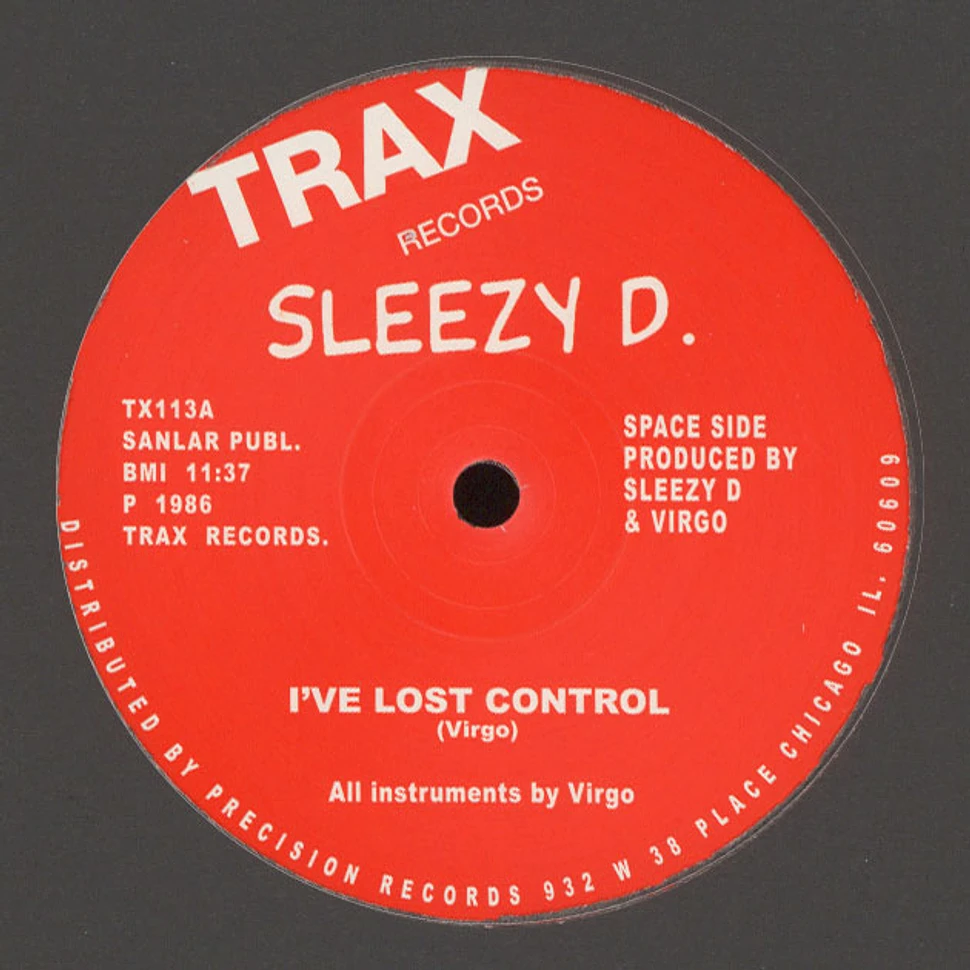 Sleezy D (Virgo) - I've Lost Control