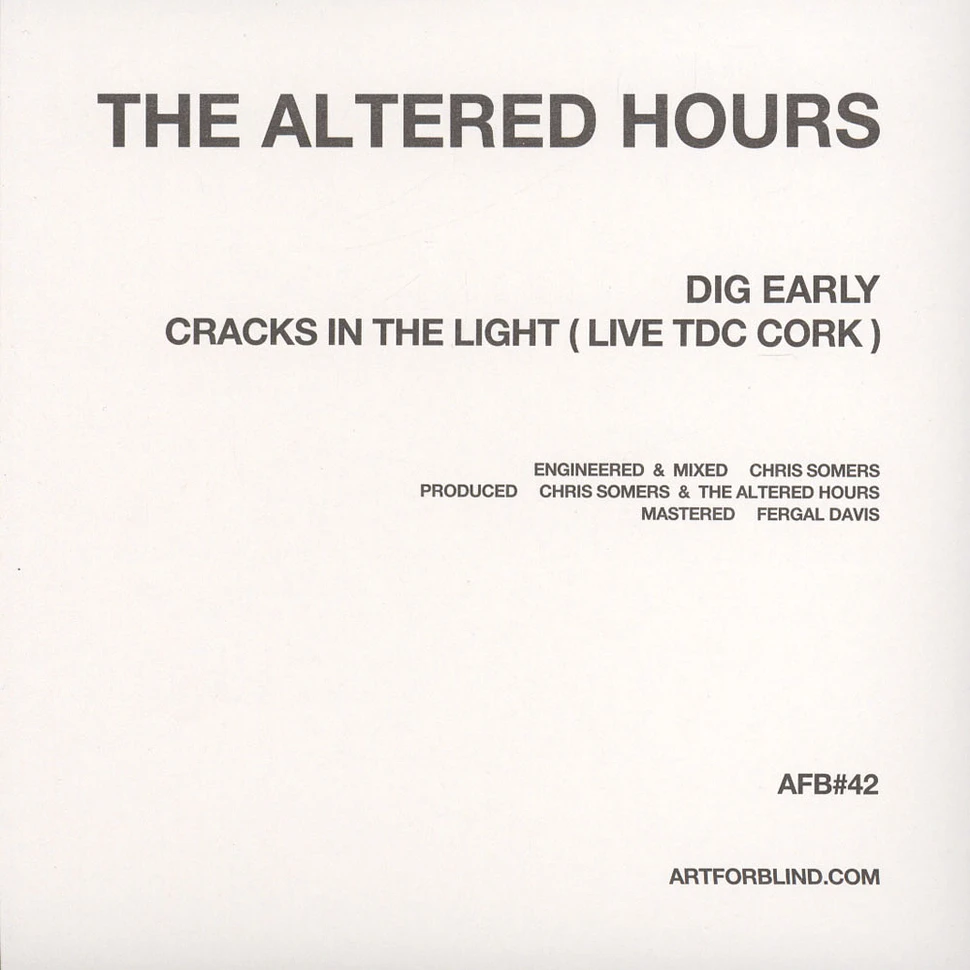 The Altered Hours - Dig Early