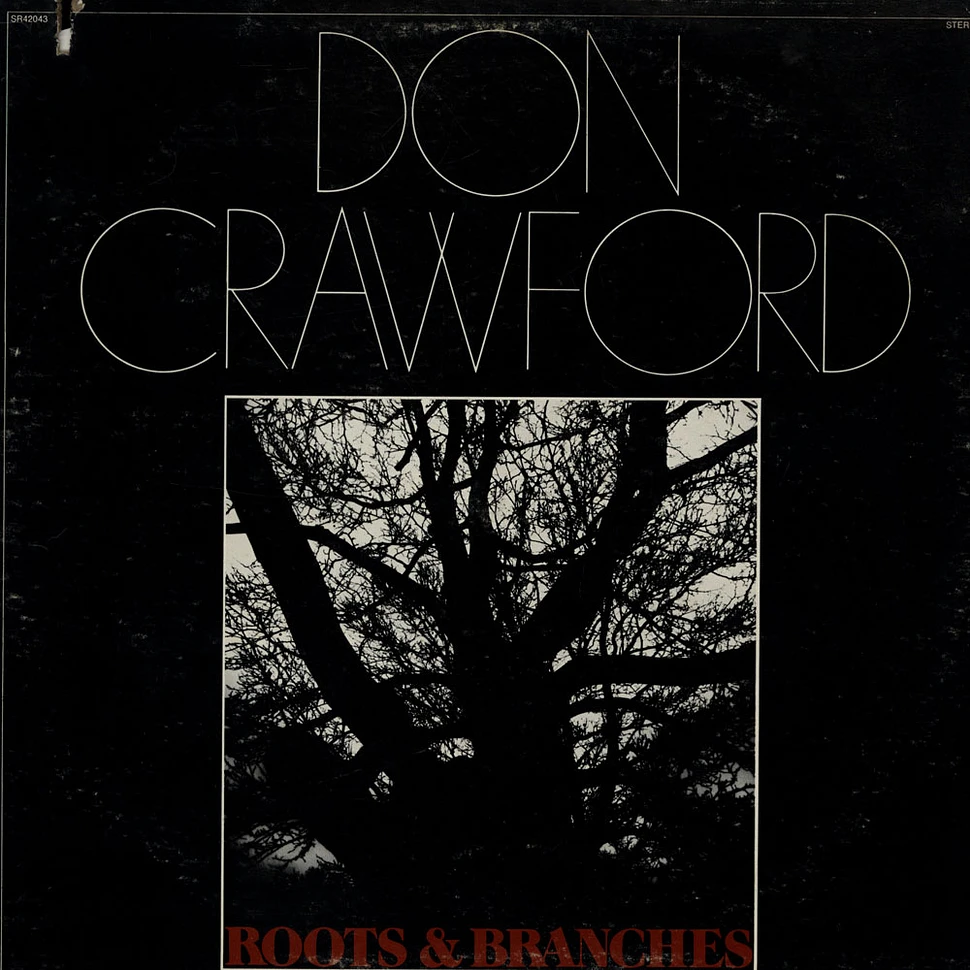 Don Crawford - Roots & Branches