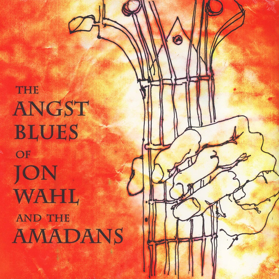 Jon Wahl & The Amadans - The Angst Blues Of Jon Wahl