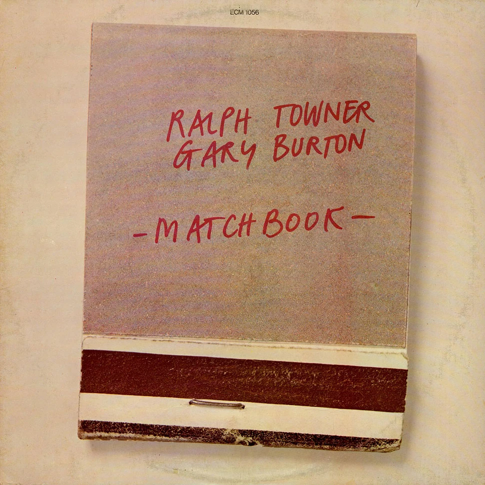 Ralph Towner / Gary Burton - Matchbook