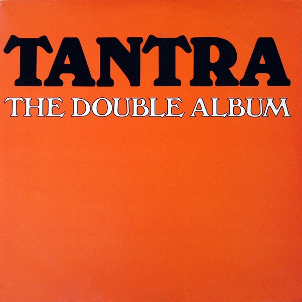 Tantra - The Double Album